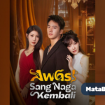 Drama China Awas Sang Naga Kembali