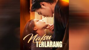 Drama China Nafsu Terlarang