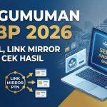 Deg-degan Nunggu Hasil? Ini Cara Cek SNBP 2026 dan Bocoran Link Mirror Biar Gak Lemot!