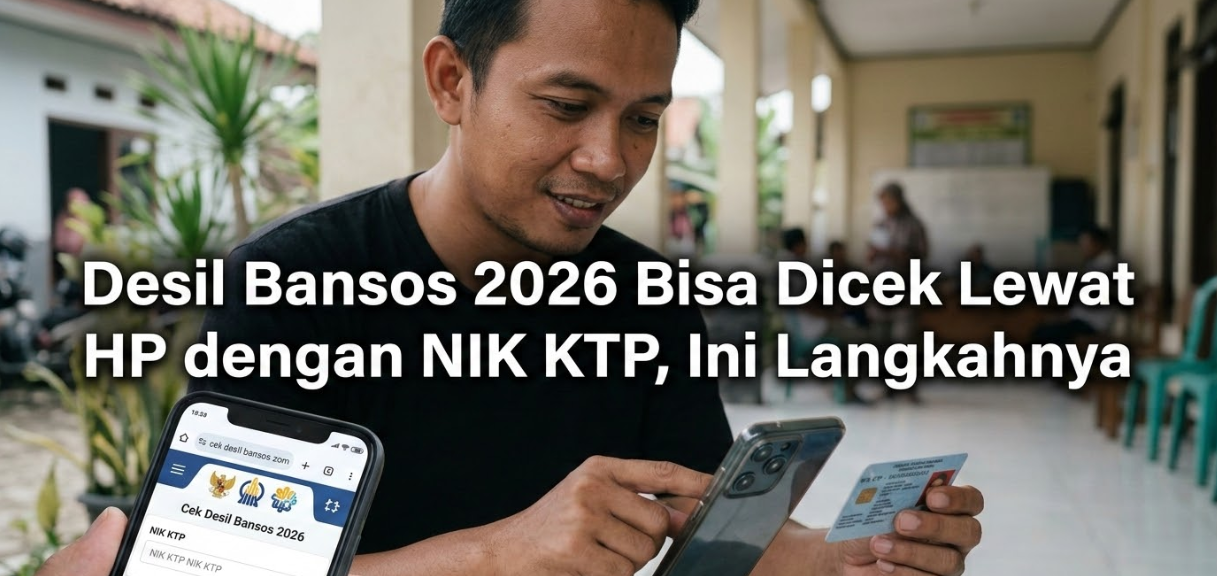 Cek Desil Bansos Pakai NIK KTP Lewat HP, Begini Caranya Biar Tidak Ketinggalan!